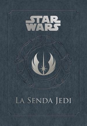 STAR WARS LA SENDA JEDI | 9788445005774 | WALLACE, DANIEL | Llibreria La Font de Mimir - Llibreria online Barcelona - Comprar llibres català i castellà