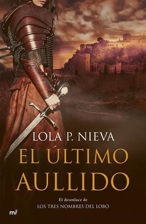 EL ÚLTIMO AULLIDO | 9788427045743 | NIEVA, LOLA P. | Llibreria La Font de Mimir - Llibreria online Barcelona - Comprar llibres català i castellà