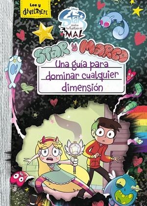 STAR CONTRA LAS FUERZAS DEL MAL. STAR Y MARCO. UNA GUÍA PARA DOMINAR CUALQUIER D | 9788417529611 | DISNEY | Llibreria La Font de Mimir - Llibreria online Barcelona - Comprar llibres català i castellà