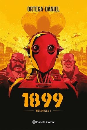 1899  METAHULLA Nº 01 | 9788491739036 | ORTEGA, FRANCISCO/DANIEL, NELSON | Llibreria La Font de Mimir - Llibreria online Barcelona - Comprar llibres català i castellà