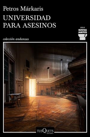 UNIVERSIDAD PARA ASESINOS | 9788490666722 | MÁRKARIS, PETROS | Llibreria La Font de Mimir - Llibreria online Barcelona - Comprar llibres català i castellà