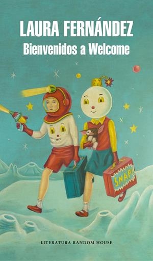 BIENVENIDOS A WELCOME | 9788439735755 | FERNÁNDEZ, LAURA | Llibreria La Font de Mimir - Llibreria online Barcelona - Comprar llibres català i castellà