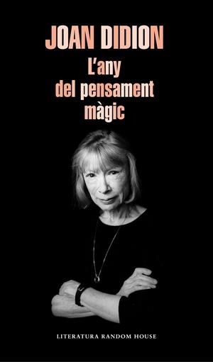 L'ANY DEL PENSAMENT MÀGIC | 9788439735793 | DIDION, JOAN | Llibreria La Font de Mimir - Llibreria online Barcelona - Comprar llibres català i castellà