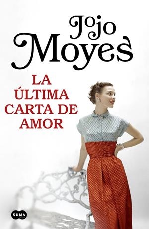 LA ÚLTIMA CARTA DE AMOR | 9788491292999 | MOYES, JOJO | Llibreria La Font de Mimir - Llibreria online Barcelona - Comprar llibres català i castellà