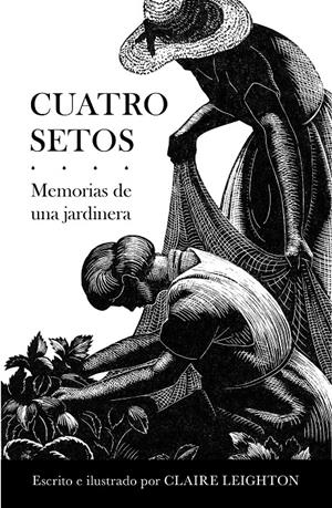 CUATRO SETOS | 9788466345927 | LEIGHTON, CLARE | Llibreria La Font de Mimir - Llibreria online Barcelona - Comprar llibres català i castellà