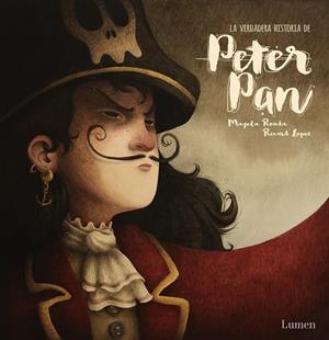 LA VERDADERA HISTORIA DE PETER PAN | 9788448852450 | RONDA, MAGELA/RICARDILUS, | Llibreria La Font de Mimir - Llibreria online Barcelona - Comprar llibres català i castellà