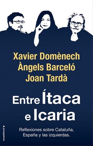 ENTRE ÍTACA E ICARIA | 9788417541781 | DOMÈNECH, XAVIER/TARDÀ, JOAN/BARCELÓ, ÀNGELS | Llibreria La Font de Mimir - Llibreria online Barcelona - Comprar llibres català i castellà