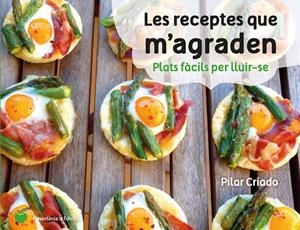 LES RECEPTES QUE M'AGRADEN | 9788490347737 | CRIADO TOLEDO, PILAR | Llibreria La Font de Mimir - Llibreria online Barcelona - Comprar llibres català i castellà