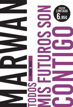 TODOS MIS FUTUROS SON CONTIGO | 9788408208082 | MARWAN | Llibreria La Font de Mimir - Llibreria online Barcelona - Comprar llibres català i castellà
