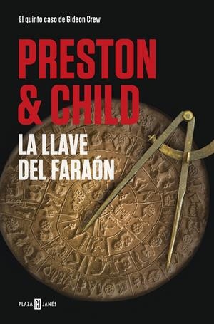 LA LLAVE DEL FARAÓN (GIDEON CREW 5) | 9788401021879 | PRESTON, DOUGLAS/CHILD, LINCOLN | Llibreria La Font de Mimir - Llibreria online Barcelona - Comprar llibres català i castellà