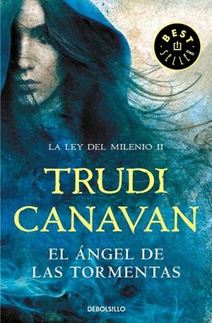 EL ÁNGEL DE LAS TORMENTAS (LA LEY DEL MILENIO 2) | 9788466346948 | CANAVAN, TRUDI | Llibreria La Font de Mimir - Llibreria online Barcelona - Comprar llibres català i castellà
