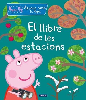 EL LLIBRE DE LES ESTACIONS (APRENC AMB LA PORQUETA PEPA) | 9788448852269 | VARIOS AUTORES, | Llibreria La Font de Mimir - Llibreria online Barcelona - Comprar llibres català i castellà