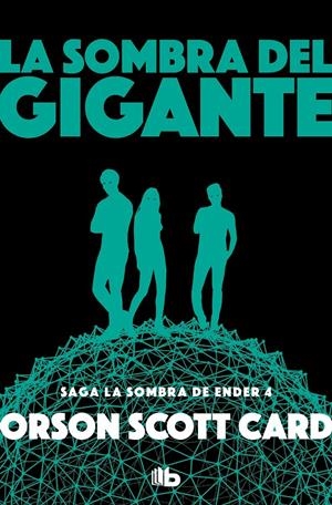 LA SOMBRA DEL GIGANTE (SAGA DE ENDER 10) | 9788490708408 | CARD, ORSON SCOTT | Llibreria La Font de Mimir - Llibreria online Barcelona - Comprar llibres català i castellà
