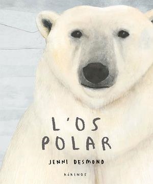L'OS POLAR | 9788417074647 | DESMOND, JENNI | Llibreria La Font de Mimir - Llibreria online Barcelona - Comprar llibres català i castellà