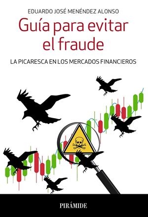 GUÍA PARA EVITAR EL FRAUDE | 9788436841060 | MENÉNDEZ ALONSO, EDUARDO JOSÉ | Llibreria La Font de Mimir - Llibreria online Barcelona - Comprar llibres català i castellà