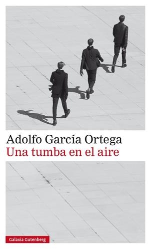 UNA TUMBA EN EL AIRE | 9788417747084 | GARCÍA ORTEGA, ADOLFO | Llibreria La Font de Mimir - Llibreria online Barcelona - Comprar llibres català i castellà