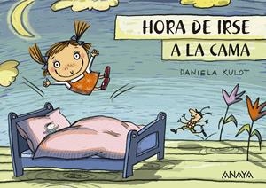 HORA DE IRSE A LA CAMA | 9788469848388 | KULOT, DANIELA | Llibreria La Font de Mimir - Llibreria online Barcelona - Comprar llibres català i castellà