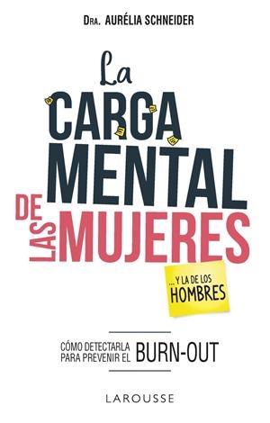 LA CARGA MENTAL DE LAS MUJERES... Y LA DE LOS HOMBRES | 9788417720186 | SCHNEIDER, AURÉLIA | Llibreria La Font de Mimir - Llibreria online Barcelona - Comprar llibres català i castellà