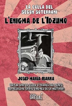 L'ENIGMA DE L'IDZUMO | 9788417660178 | IBARRA CASTILLO, JOSEP MARIA | Llibreria La Font de Mimir - Llibreria online Barcelona - Comprar llibres català i castellà