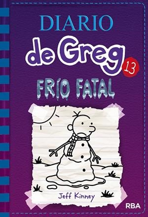DIARIO DE GREG 13. FRÍO FATAL | 9788427213128 | KINNEY JEFF | Llibreria La Font de Mimir - Llibreria online Barcelona - Comprar llibres català i castellà