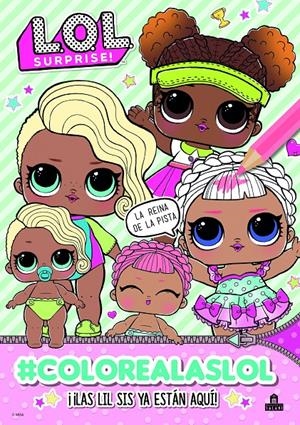 LOL SURPRISE! #COLOREALASLOL | 9788893676540 | VARIOS AUTORES | Llibreria La Font de Mimir - Llibreria online Barcelona - Comprar llibres català i castellà