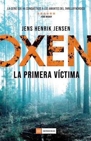 OXEN. LA PRIMERA VÍCTIMA | 9788417128333 | JENSEN, JENS HENRIK | Llibreria La Font de Mimir - Llibreria online Barcelona - Comprar llibres català i castellà