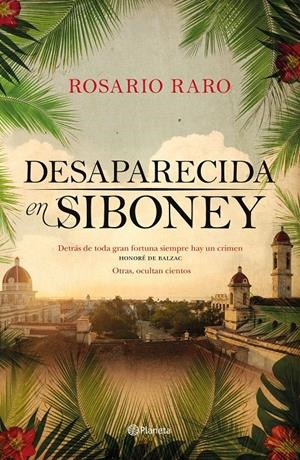DESAPARECIDA EN SIBONEY | 9788408209270 | RARO, ROSARIO | Llibreria La Font de Mimir - Llibreria online Barcelona - Comprar llibres català i castellà