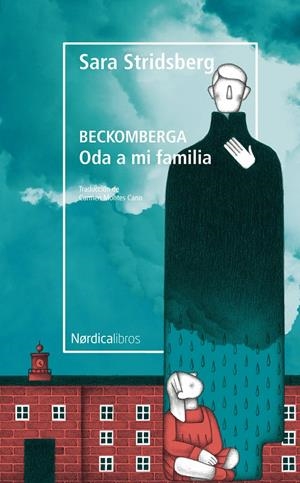 BECKOMBERGA. ODA A MI FAMILIA | 9788417651596 | SARA STRIDSBERG  | Llibreria La Font de Mimir - Llibreria online Barcelona - Comprar llibres català i castellà