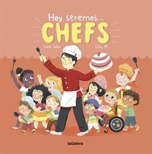 HOY SEREMOS CHEFS | 9788424664367 | SOLER, LAIA | Llibreria La Font de Mimir - Llibreria online Barcelona - Comprar llibres català i castellà