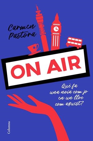 ON  AIR | 9788466424936 | PASTORA CASTILLO, CARMEN | Llibreria La Font de Mimir - Llibreria online Barcelona - Comprar llibres català i castellà