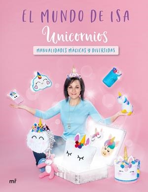 UNICORNIOS | 9788427045712 | EL MUNDO DE ISA | Llibreria La Font de Mimir - Llibreria online Barcelona - Comprar llibres català i castellà