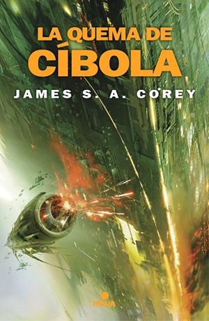 LA QUEMA DE CÍBOLA (THE EXPANSE 4) | 9788417347451 | COREY, JAMES S.A. | Llibreria La Font de Mimir - Llibreria online Barcelona - Comprar llibres català i castellà