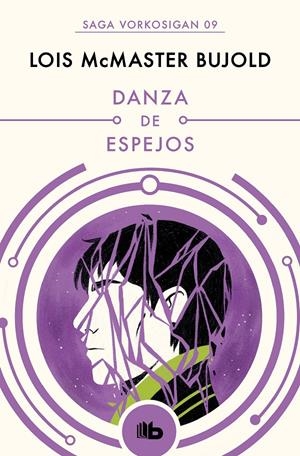 DANZA DE ESPEJOS (LAS AVENTURAS DE MILES VORKOSIGAN 9) | 9788490708613 | BUJOLD, LOIS MCMASTER | Llibreria La Font de Mimir - Llibreria online Barcelona - Comprar llibres català i castellà