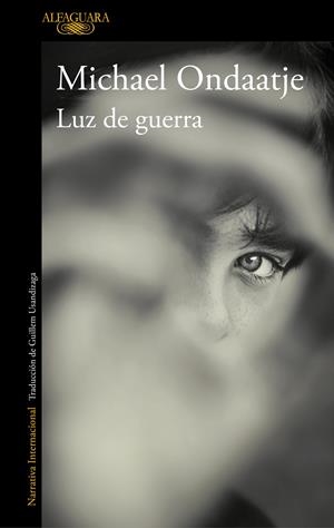 LUZ DE GUERRA | 9788420435909 | ONDAATJE, MICHAEL | Llibreria La Font de Mimir - Llibreria online Barcelona - Comprar llibres català i castellà