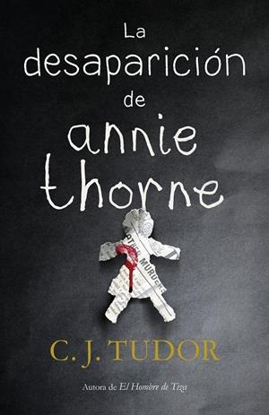 LA DESAPARICIÓN DE ANNIE THORNE | 9788401021916 | TUDOR, C.J. | Llibreria La Font de Mimir - Llibreria online Barcelona - Comprar llibres català i castellà