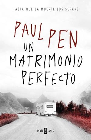 UN MATRIMONIO PERFECTO | 9788401023125 | PEN, PAUL | Llibreria La Font de Mimir - Llibreria online Barcelona - Comprar llibres català i castellà