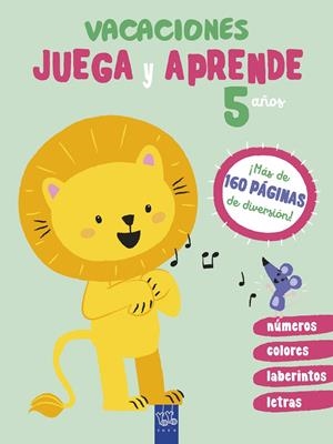 VACACIONES. JUEGA Y APRENDE. 5 AÑOS | 9788408206071 | YOYO | Llibreria La Font de Mimir - Llibreria online Barcelona - Comprar llibres català i castellà