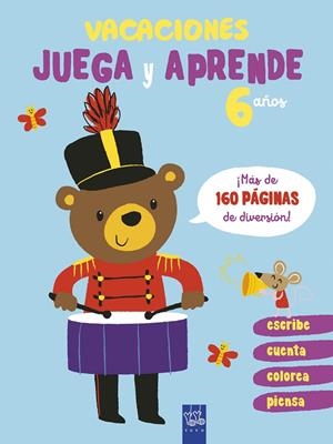 VACACIONES. JUEGA Y APRENDE. 6 AÑOS | 9788408206088 | YOYO | Llibreria La Font de Mimir - Llibreria online Barcelona - Comprar llibres català i castellà