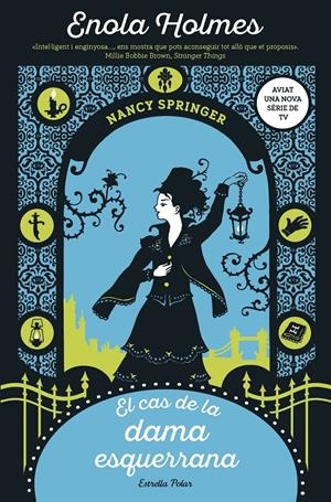 EL CAS DE LA DAMA ESQUERRANA | 9788491378075 | SPRINGER, NANCY | Llibreria La Font de Mimir - Llibreria online Barcelona - Comprar llibres català i castellà