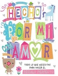 HECHO POR MÍ CON AMOR | 9788469626467 | VARIOS AUTORES | Llibreria La Font de Mimir - Llibreria online Barcelona - Comprar llibres català i castellà