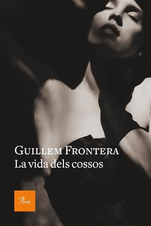LA VIDA DELS COSSOS | 9788475887654 | FRONTERA PASCUAL, GUILLEM | Llibreria La Font de Mimir - Llibreria online Barcelona - Comprar llibres català i castellà