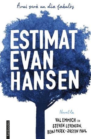 ESTIMAT EVAN HANSEN | 9788417515362 | EMMICH, VAL | Llibreria La Font de Mimir - Llibreria online Barcelona - Comprar llibres català i castellà