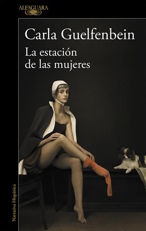 LA ESTACIÓN DE LAS MUJERES | 9788420437590 | GUELFENBEIN, CARLA | Llibreria La Font de Mimir - Llibreria online Barcelona - Comprar llibres català i castellà