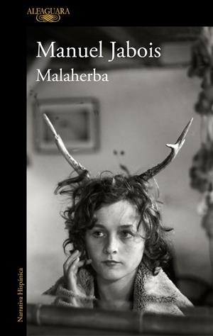 MALAHERBA | 9788420438368 | JABOIS, MANUEL | Llibreria La Font de Mimir - Llibreria online Barcelona - Comprar llibres català i castellà