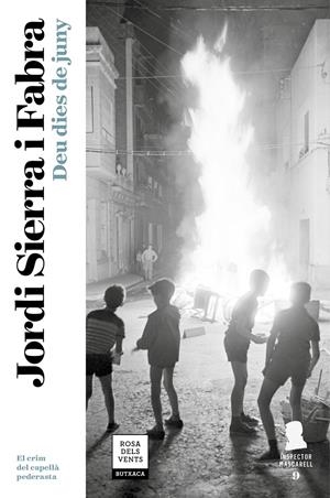 DEU DIES DE JUNY (INSPECTOR MASCARELL 9) | 9788417444648 | SIERRA I FABRA, JORDI | Llibreria La Font de Mimir - Llibreria online Barcelona - Comprar llibres català i castellà