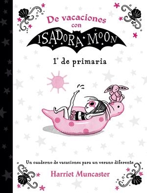 DE VACACIONES CON ISADORA MOON (1º DE PRIMARIA) (ISADORA MOON) | 9788420434346 | MUNCASTER, HARRIET | Llibreria La Font de Mimir - Llibreria online Barcelona - Comprar llibres català i castellà