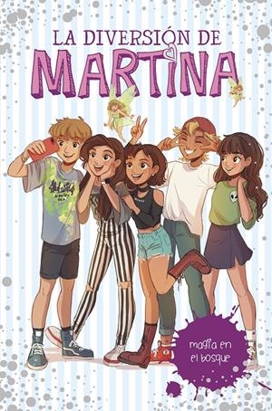 MAGIA EN EL BOSQUE (LA DIVERSIÓN DE MARTINA 6) | 9788417671501 | D'ANTIOCHIA, MARTINA | Llibreria La Font de Mimir - Llibreria online Barcelona - Comprar llibres català i castellà