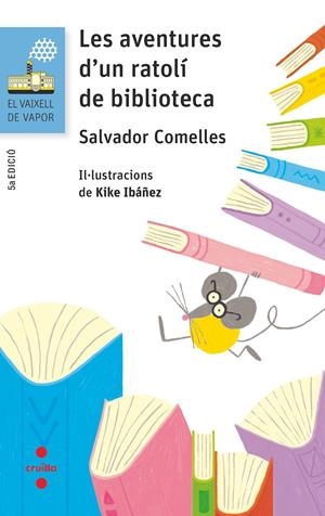 C-VVB.151 LES AVENTURES D'UN RATOLI DE B | 9788466143936 | COMELLES, SALVADOR | Llibreria La Font de Mimir - Llibreria online Barcelona - Comprar llibres català i castellà