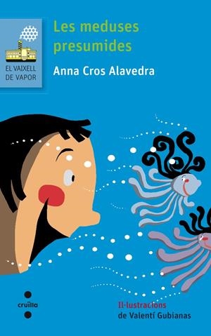 C-VVB.197 LES MEDUSES PRESUMIDES | 9788466139496 | CROS ALAVEDRA, ANNA | Llibreria La Font de Mimir - Llibreria online Barcelona - Comprar llibres català i castellà