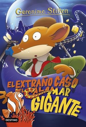 EL EXTRAÑO CASO DEL CALAMAR GIGANTE | 9788408158653 | STILTON, GERONIMO | Llibreria La Font de Mimir - Llibreria online Barcelona - Comprar llibres català i castellà